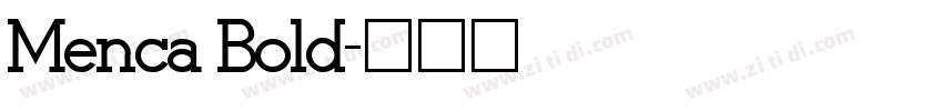 Menca Bold字体转换